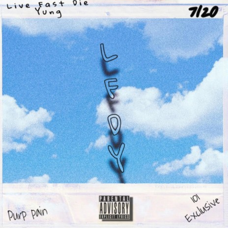 Live Fast Die Yung (101 Da Exclusive) | Boomplay Music