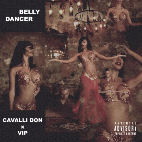 Belly Dancer (feat. VIP) (VIP)