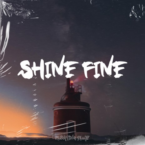 Shine Fine ft. Blue Cat Guy | Boomplay Music