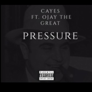 Pressure (feat. Ojay the Great)