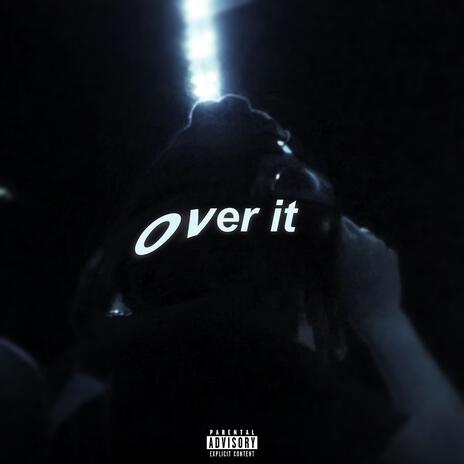 Over It | Boomplay Music