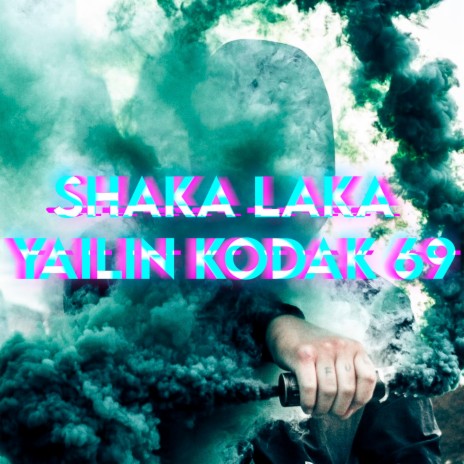 Shaka Laka Yailin Kodak 69 (Original Instrumental)