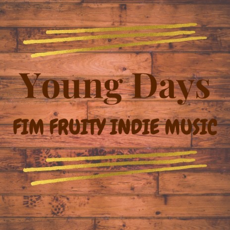 Young Days | Boomplay Music