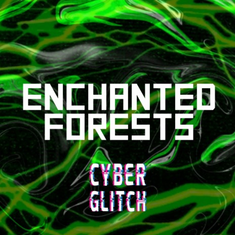 Enchanted Forests | Boomplay Music