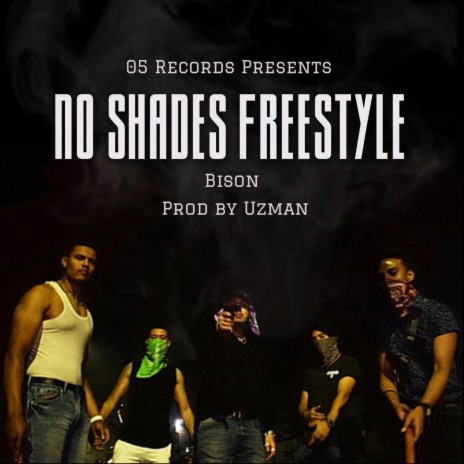 No Shades (Freestyle) ft. UZMAN | Boomplay Music