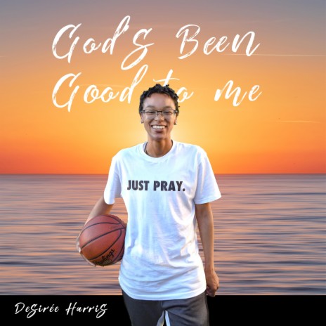 God's Been Good To Me | Boomplay Music