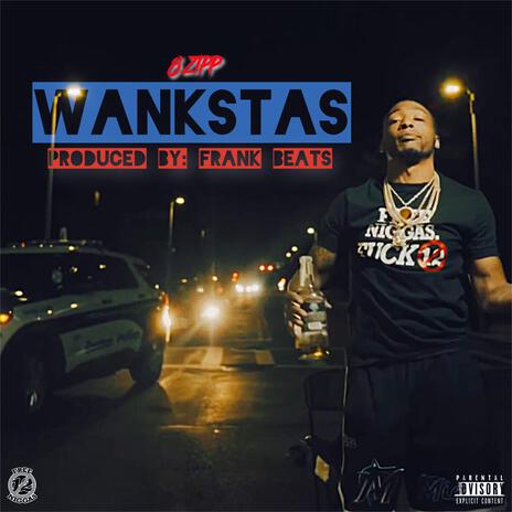 Wankstas | Boomplay Music