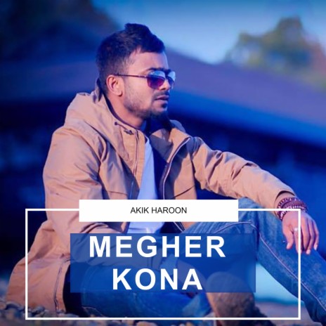 Megher Kona | Boomplay Music