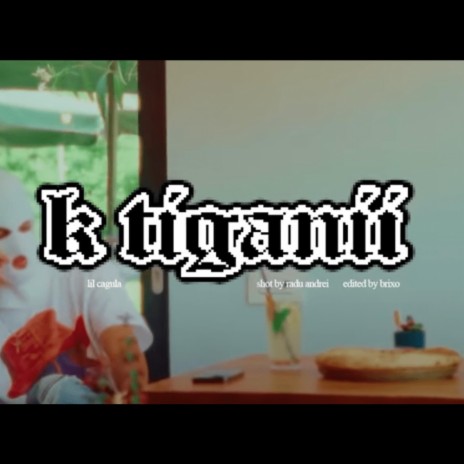 K Tiganii | Boomplay Music
