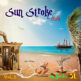 Sun Stroke 2024, Vol. 1