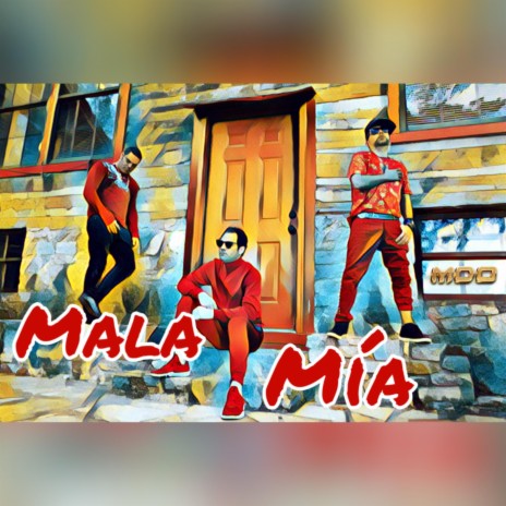 Mala Mia