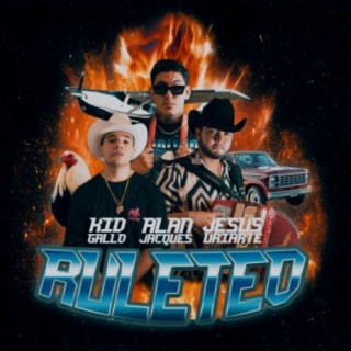 Ruleteo (feat. Jesús Uriarte & Alan Jacques)