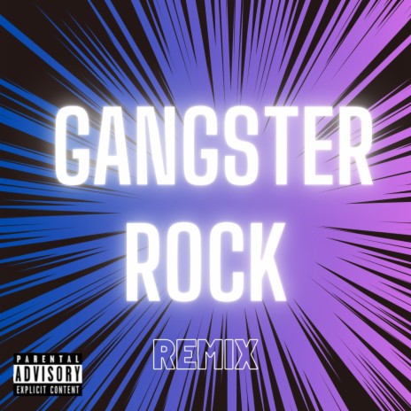 Gangster Rock (Remix) | Boomplay Music