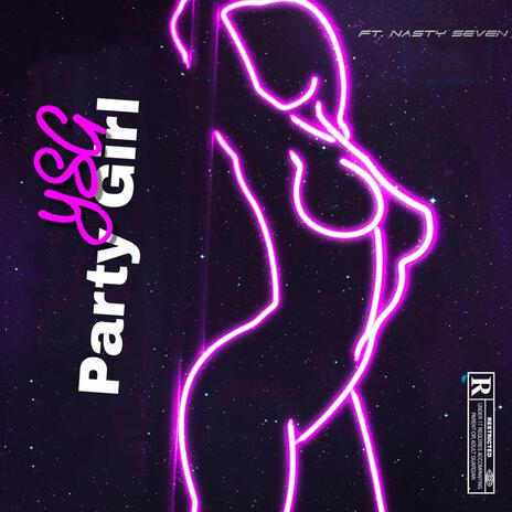 Party Girl ft. YSG | Boomplay Music