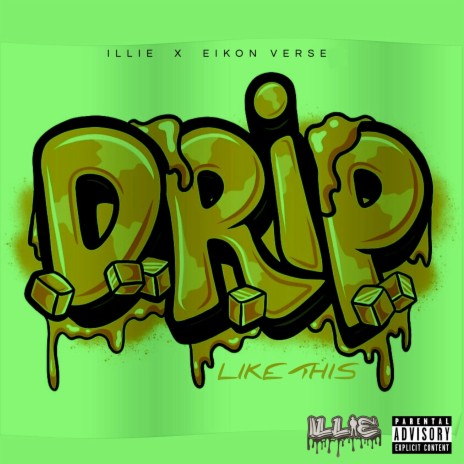 Drip Like This ft. Eikon Verse