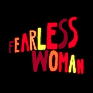 Fearless Woman