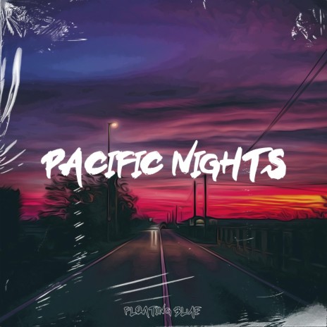 Pacific Nights ft. Fifty Gram | Boomplay Music