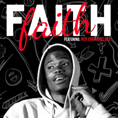 Faith ft. Her Emotions Dee | Boomplay Music