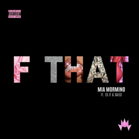 F That (feat. Ed.1T & SAEED) | Boomplay Music