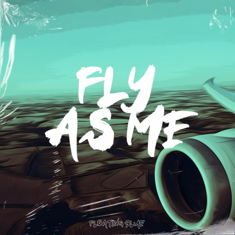 Fly As Me ft. Jazzy Kyle & Brandon Study | Boomplay Music