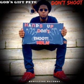 Don't Shoot lyrics | Boomplay Music