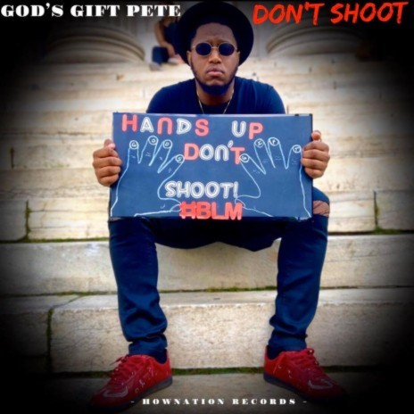 Don't Shoot | Boomplay Music
