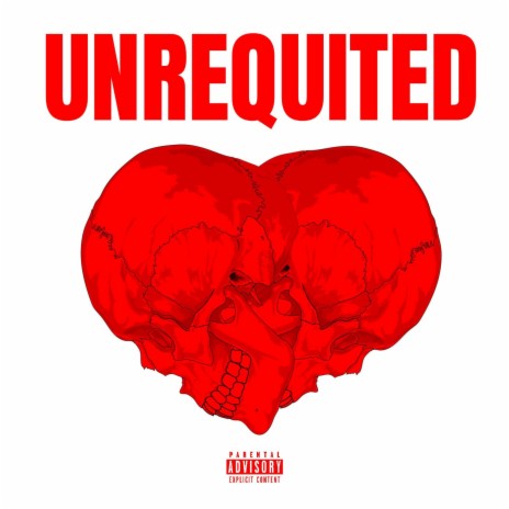 Unrequited ft. CJ | Boomplay Music