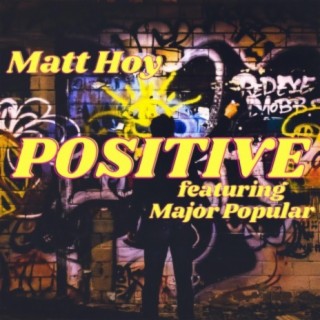 Positive (feat. Major Popular)