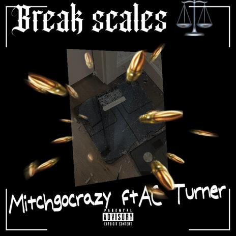 Break scales ft. MitchGoCrazy | Boomplay Music