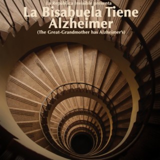 La Bisabuela Tiene Alzheimer (Original Motion Picture Soundtrack)