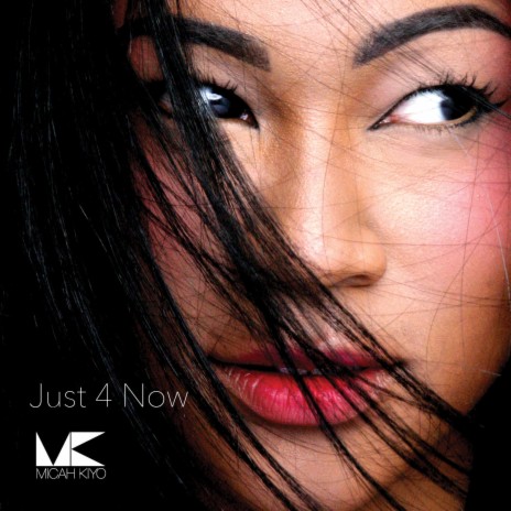 Just 4 NOW | Boomplay Music