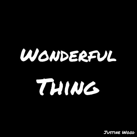 Wonderful Thing | Boomplay Music