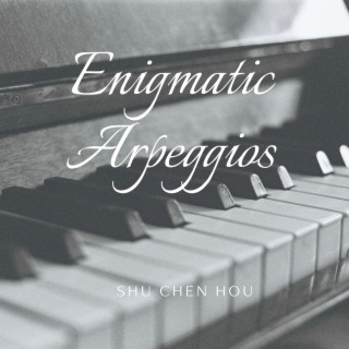 Enigmatic Arpeggios