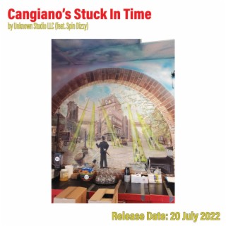 Cangiano's Stuck In Time