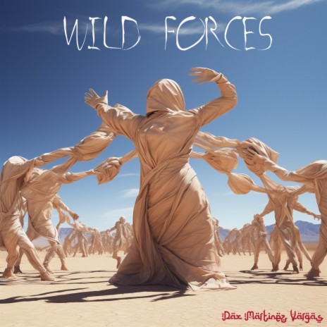 Wild Forces | Boomplay Music