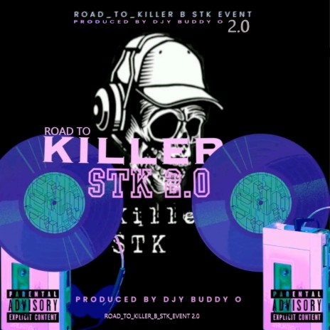 Road to Killer B Stk Event 2.0 | Boomplay Music