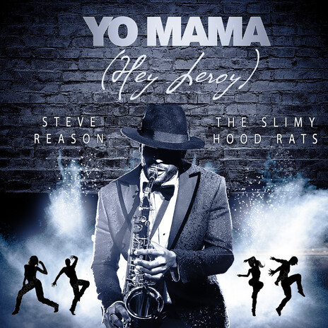 Yo Mama (Hey Leroy) ft. The Slimy Hood Rats | Boomplay Music