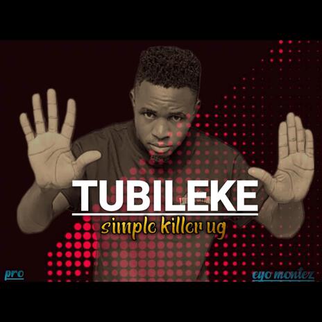 Tubileke | Boomplay Music