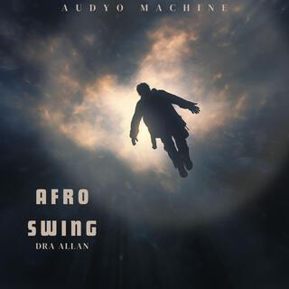 Afro Swing Vibes (Afro Swing Instrumentals)