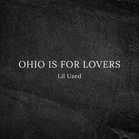 Ohio Is For Lovers | Boomplay Music