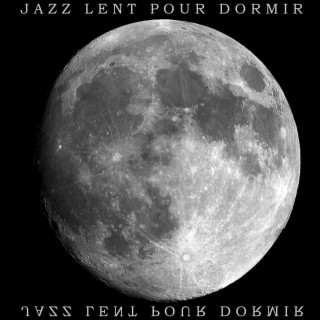 Jazz Lent Pour Dormir