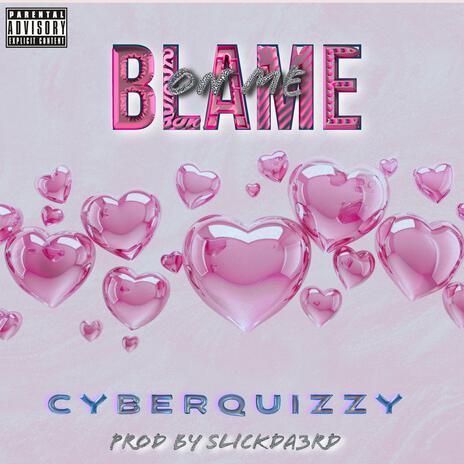 Blame On Me | Boomplay Music