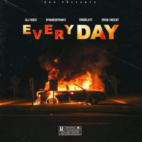 Everyday (feat. MyNameIsFranks, Orion Vincent & Choqolate) | Boomplay Music