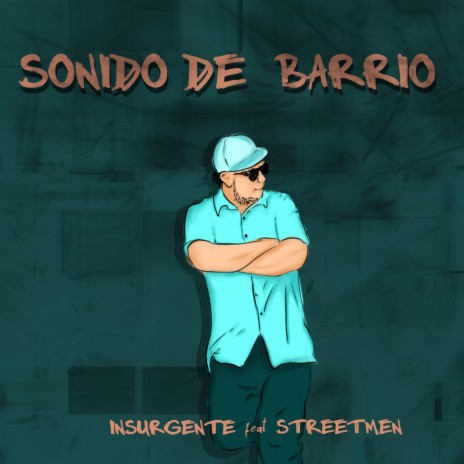 Sonido de Barrio (Reggae hiphop) (feat. Streetmen)
