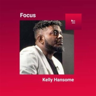 Focus: Kelly Hansome