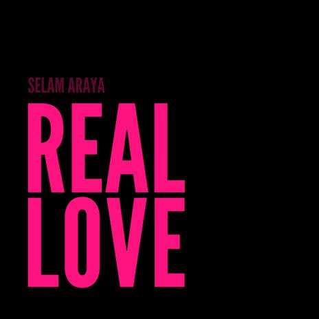 Real Love | Boomplay Music