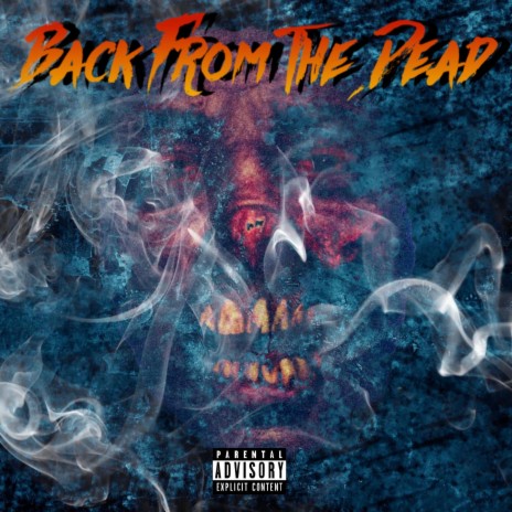 Back from the Dead | Boomplay Music