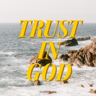 Trust In God (BGM)