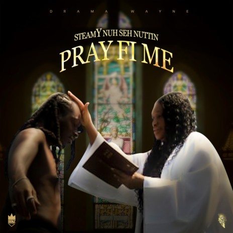 Pray Fi Me | Boomplay Music