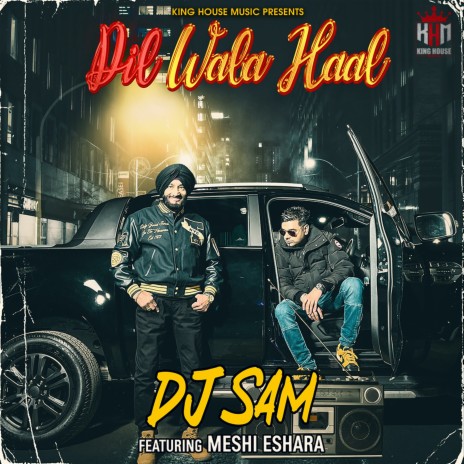 Dil Wala Haal ft. Meshi Eshara | Boomplay Music